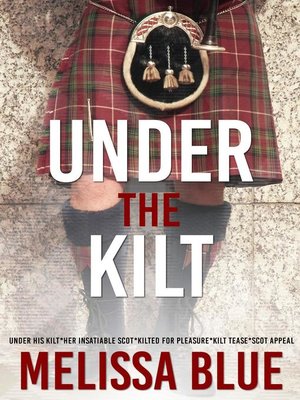 Under the Kilt Bundle: Under the Kilt, #8 - ebook